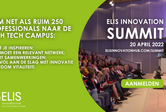 ELIS Innovation Summit: samen innoveren voor een vitale samenleving!